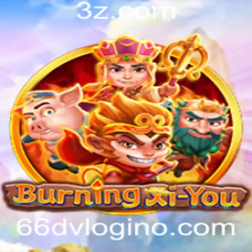 BurningXiYou: Uma Aventura Épica no Mundo dos Quatro Reinos